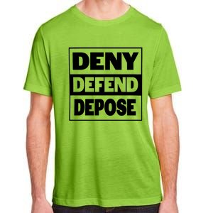 Deny Defend Depose Adult ChromaSoft Performance T-Shirt