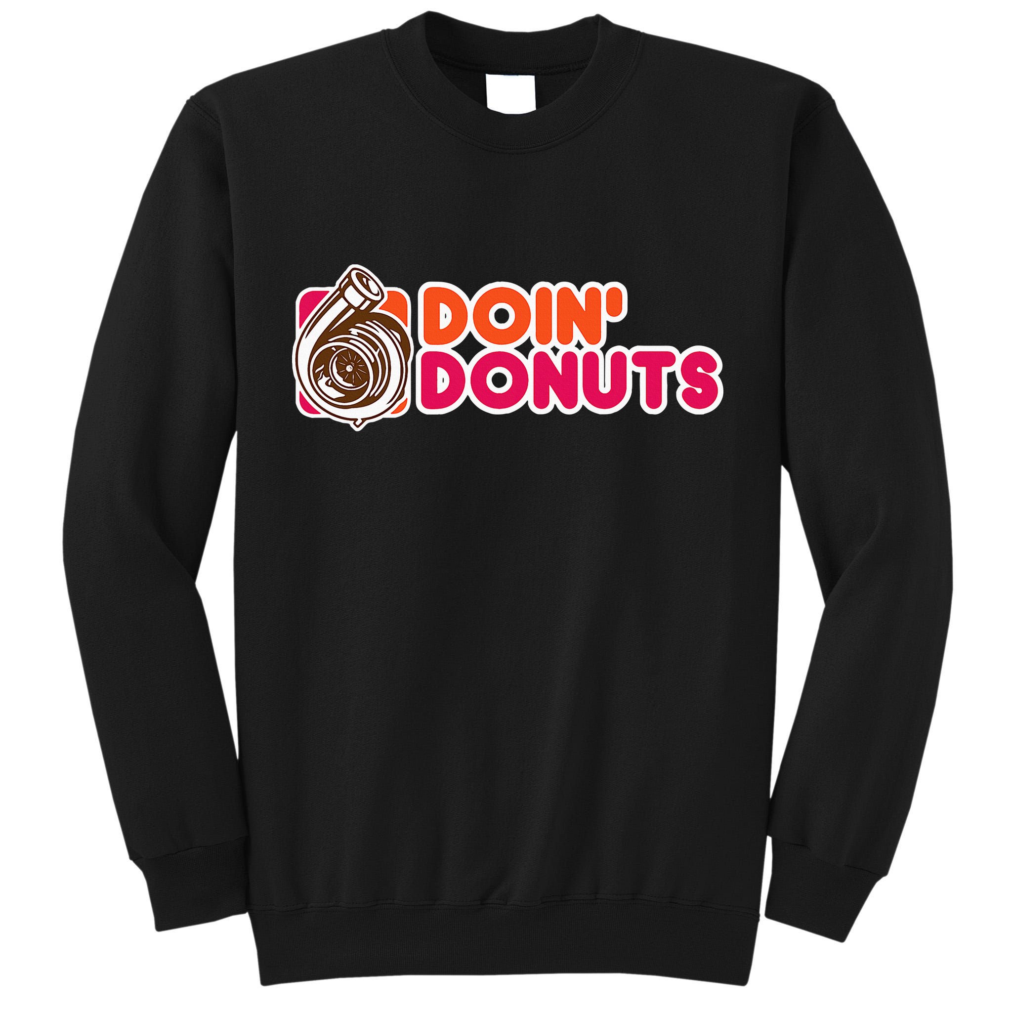 Doin Donuts Tall Sweatshirt
