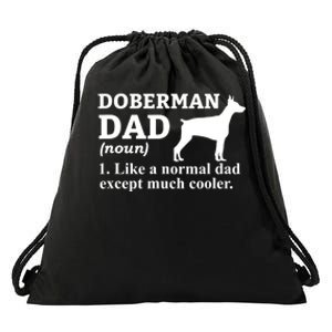 Doberman Dad Doberman Pinscher Dog Drawstring Bag