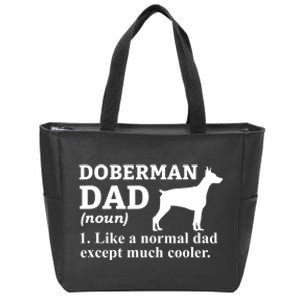 Doberman Dad Doberman Pinscher Dog Zip Tote Bag