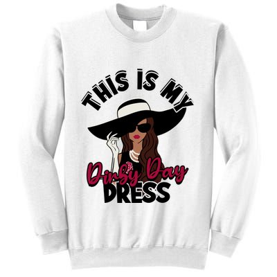 Derby Day Dresses This Is My Derby Day Dress Sweatshirt