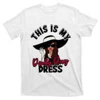 Derby Day Dresses This Is My Derby Day Dress T-Shirt