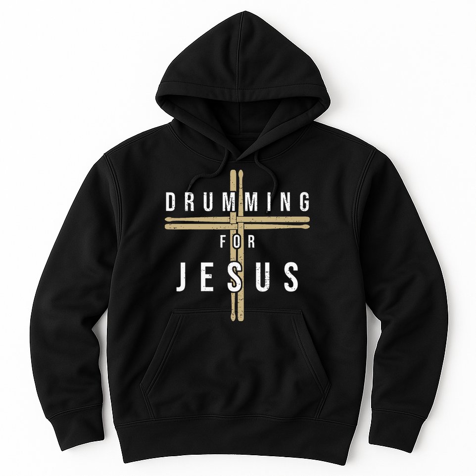Drummer Drumming Drums Percussion I Jesus Christian Church Hoodie
