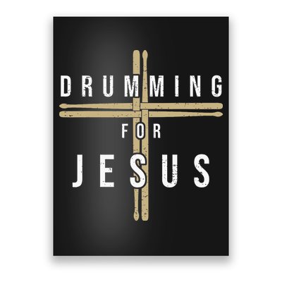 Drummer Drumming Drums Percussion I Jesus Christian Church Poster
