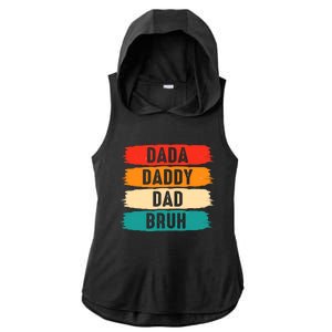 Dada Daddy Dad Bruh Ladies PosiCharge Tri-Blend Wicking Draft Hoodie Tank