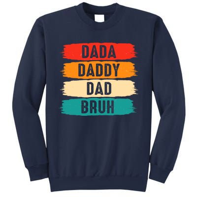 Dada Daddy Dad Bruh Sweatshirt