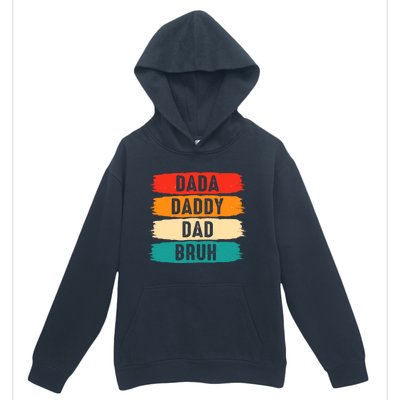 Dada Daddy Dad Bruh Urban Pullover Hoodie