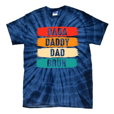 Dada Daddy Dad Bruh Tie-Dye T-Shirt