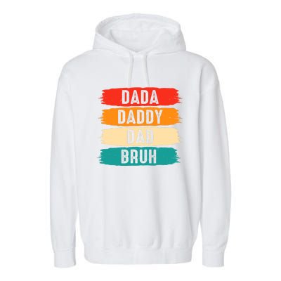 Dada Daddy Dad Bruh Garment-Dyed Fleece Hoodie