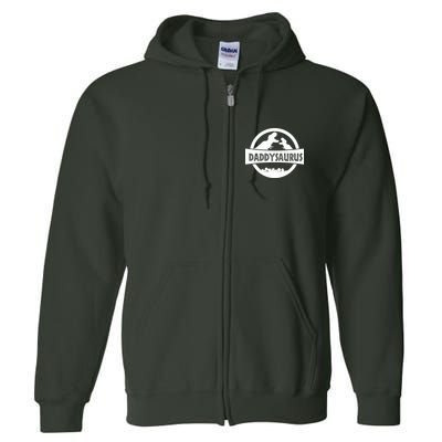 Daddy Dinosaur Daddysaurus Full Zip Hoodie