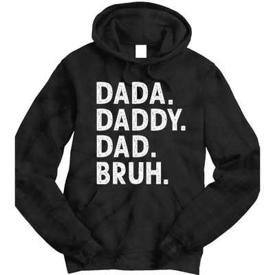 Dada Daddy Dad Bruh Funny Fathers Day Gift Tie Dye Hoodie