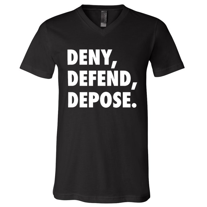 Deny Defend Depose V-Neck T-Shirt