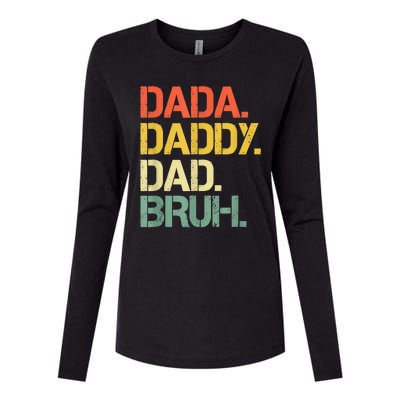 Dada Daddy Dad Bruh Happy Fathers Day Womens Cotton Relaxed Long Sleeve T-Shirt