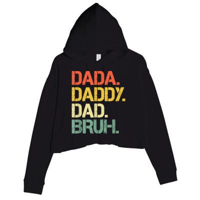 Dada Daddy Dad Bruh Happy Fathers Day Crop Fleece Hoodie