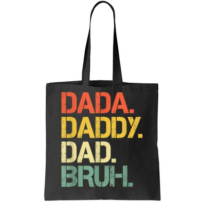 Dada Daddy Dad Bruh Happy Fathers Day Tote Bag