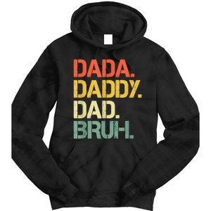 Dada Daddy Dad Bruh Happy Fathers Day Tie Dye Hoodie