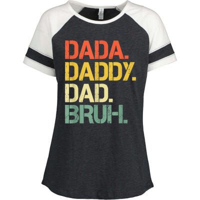 Dada Daddy Dad Bruh Happy Fathers Day Enza Ladies Jersey Colorblock Tee