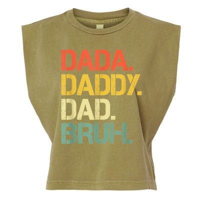 Dada Daddy Dad Bruh Happy Fathers Day Garment-Dyed Women's Muscle Tee