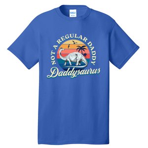 Daddysaurus Dad Daddy Papa Dino Lover Funny Dinosaur Father Gift Tall T-Shirt