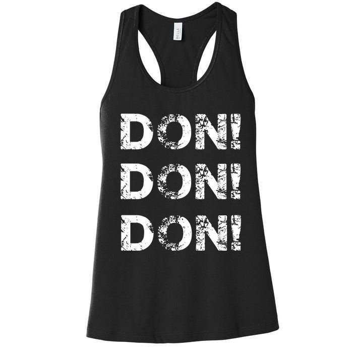 Don Don Don Women's Racerback Tank