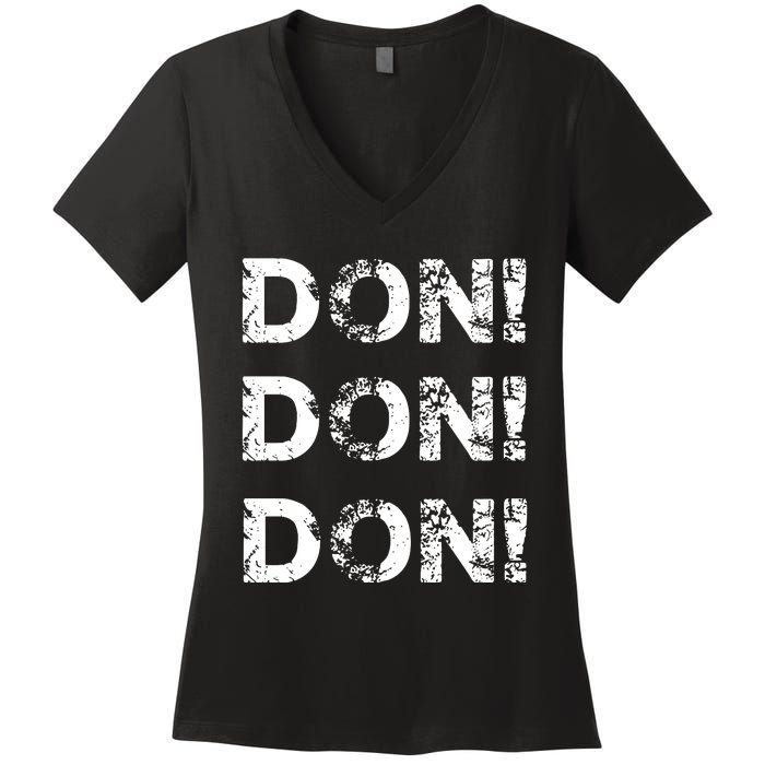 Don Don Don Women's V-Neck T-Shirt