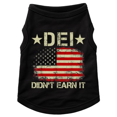 Dei Dei DidnT Earn It Joke Funny Doggie Tank