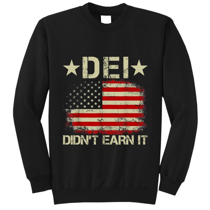 Dei Dei DidnT Earn It Joke Funny Tall Sweatshirt
