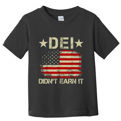Dei Dei DidnT Earn It Joke Funny Toddler T-Shirt