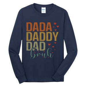 Dada Daddy Dad Bruh Awesome Like My Daughter FatherS Day Tall Long Sleeve T-Shirt