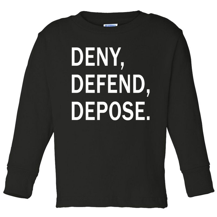 Deny Defend Depose Toddler Long Sleeve Shirt