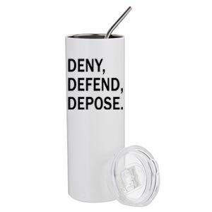 Deny Defend Depose Stainless Steel Tumbler