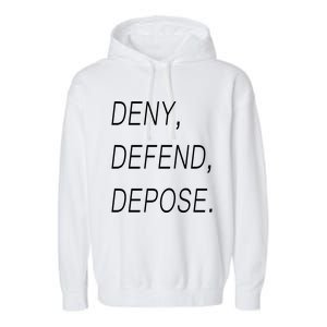 Deny Defend Depose Garment-Dyed Fleece Hoodie