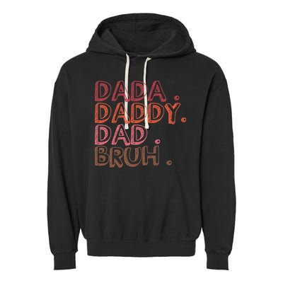 Dada Daddy Dad Bruh Funny Fatherhood Timeline Fathers Day Garment-Dyed Fleece Hoodie