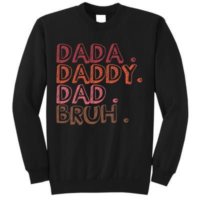 Dada Daddy Dad Bruh Funny Fatherhood Timeline Fathers Day Sweatshirt