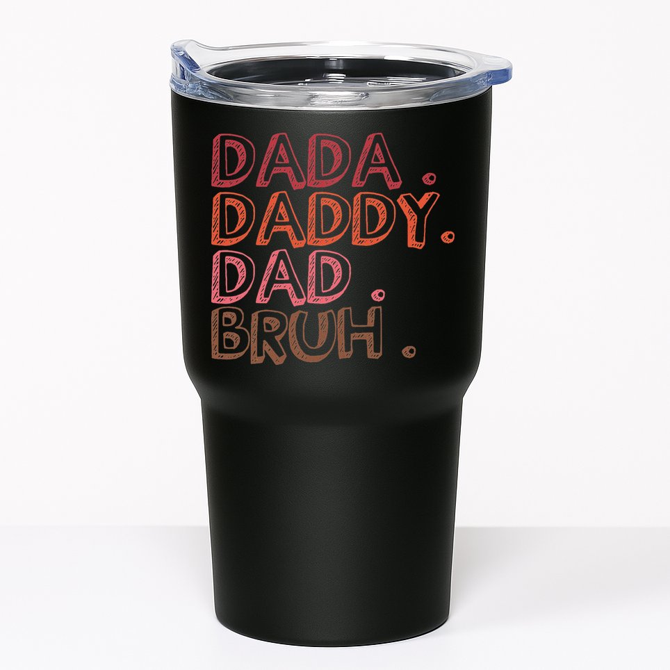 Dada Daddy Dad Bruh Funny Fatherhood Timeline Fathers Day Tumbler