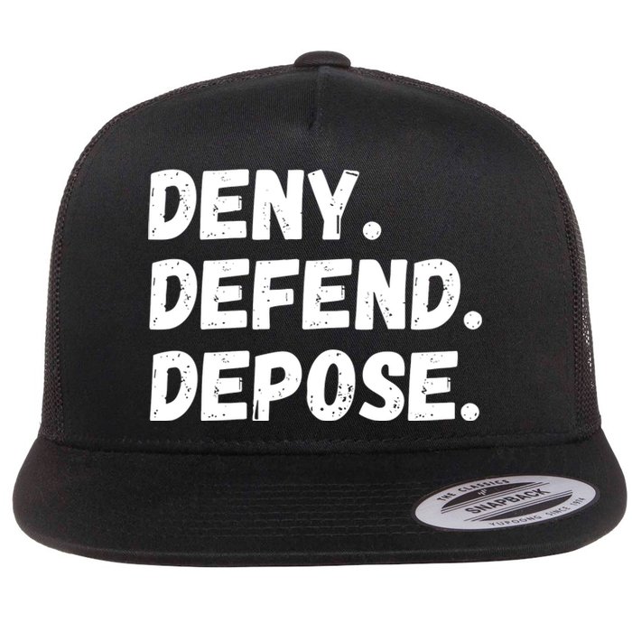 Deny Defend Depose Flat Bill Trucker Hat