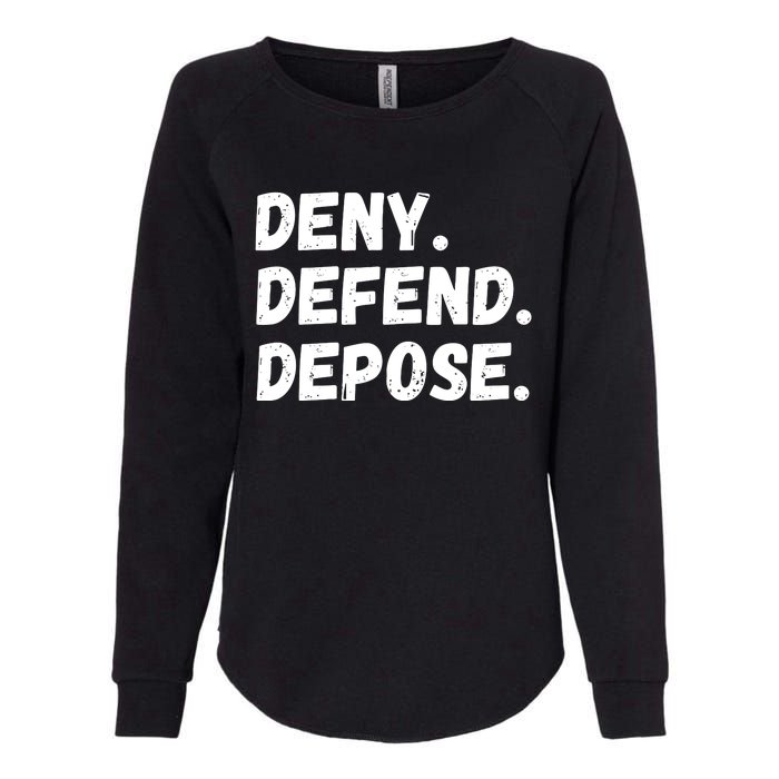 Deny Defend Depose Womens California Wash Sweatshirt