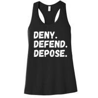 Deny Defend Depose Women's Racerback Tank