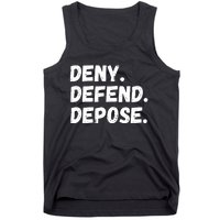 Deny Defend Depose Tank Top