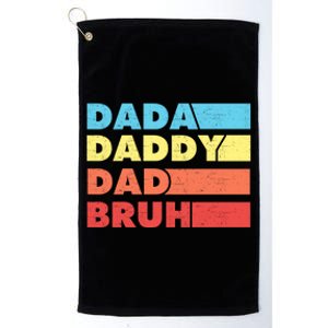 Dada Daddy Dad Bruh Platinum Collection Golf Towel