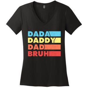 Dada Daddy Dad Bruh Women's V-Neck T-Shirt