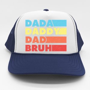 Dada Daddy Dad Bruh Trucker Hat