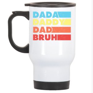 Dada Daddy Dad Bruh Stainless Steel Travel Mug