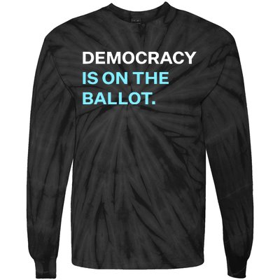 Democracy Docket Democracy Is On The Ballot Tie-Dye Long Sleeve Shirt