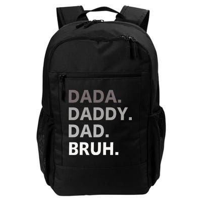 Dada Daddy Dad Bruh Fathers Day Funny Father Backpack