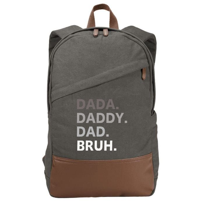 Dada Daddy Dad Bruh Fathers Day Funny Father Cotton Canvas Backpack