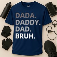 Dada Daddy Dad Bruh Fathers Day Funny Father Cooling Performance Crew T-Shirt