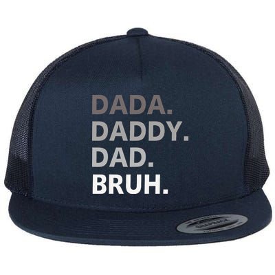 Dada Daddy Dad Bruh Fathers Day Funny Father Flatbill Hat