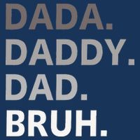 Dada Daddy Dad Bruh Fathers Day Funny Father 16 in Basic Backpack