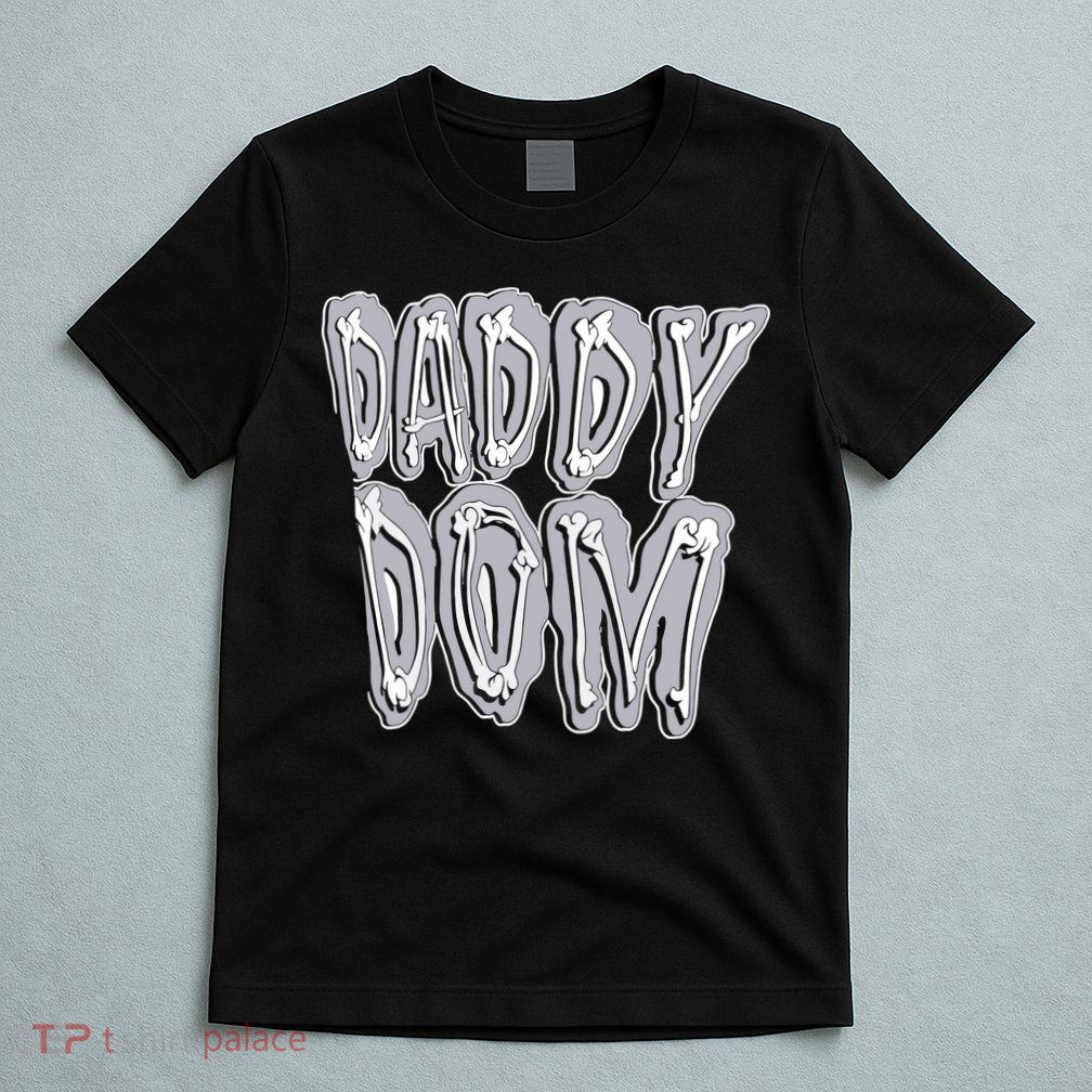 Daddy Dom T-Shirt